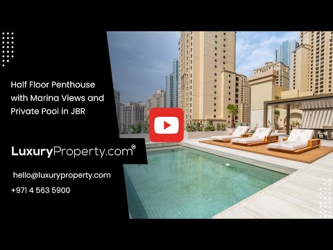 Half Floor Penthouse For Sale with Marina Views and Private Pool in JBR